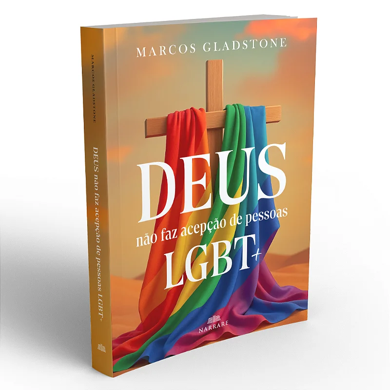 Livro Deus não faz acepção de pessoas LGBT+ – Marcos Gladstone